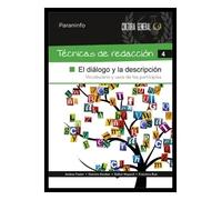 Técnicas de redacción 4. El diálogo y la descripción. Vocabulario y usos de los participios | Andrea Pastor, Esther Mayoral, Dionisio Escobar, Fr