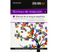 Tecnicas De Redaccion 6: Manual De Lengua Española