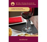 Técnicas de servicio de alimentos y bebidas en barra y mesa. hotr0508 - servicios de bar y cafetería