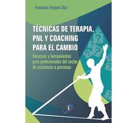 Técnicas De Terapia Pnl Y Coaching Para El Cambio