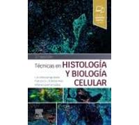 Técnicas en histología y biología celular
