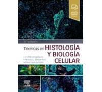 Técnicas en histología y biología celular