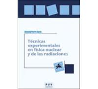 Técnicas experimentales en física nuclear y de las radiaciones