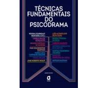 Técnicas Fundamentais Do Psicodrama (ebook)