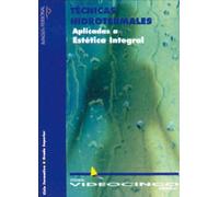 Técnicas hidrotermales aplicadas a estética integral