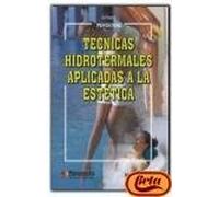 Técnicas hidrotermales aplicadas a la estética (Imagen Personal)
