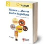 Técnicas para ahorrar costos logísticos