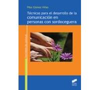 Técnicas para el desarrollo de la comunicación en personas con sordocegera