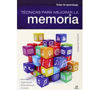 Técnicas para mejorar la memoria (Guías de aprendizaje)