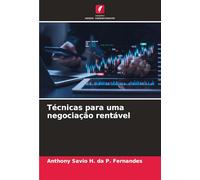 Técnicas para uma negociação rentável