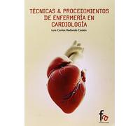 Técnicas Y Procedimientos De Enfermería En Cardiología (RECUPERA)
