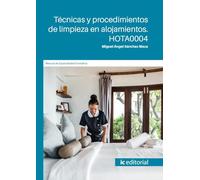 Técnicas y procedimientos de limpieza en alojamientos. HOTA0004 (FORMACION)