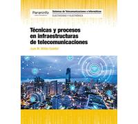 Técnicas y procesos en infraestructuras de telecomunicaciones (Electricidad y Electrónica)