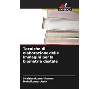 Tecniche di elaborazione delle immagini per la biometria dentale