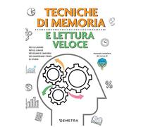 Tecniche di memoria e lettura veloce (Varia Demetra)