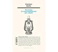 Tecniche di nascondimento per adulti (Biblioteca di letteratura inutile)