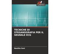 TECNICHE DI STEGANOGRAFIA PER IL SEGNALE ECG