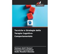 Tecniche e Strategie della Terapia Cognitivo-Comportamentale