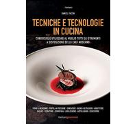 Tecniche e tecnologie in cucina (I tecnici)