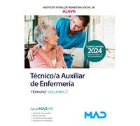 Técnico/a Auxiliar de Enfermería del Instituto Foral de Bienestar Social de la Diputación Foral de Álava. Temario Volumen 2