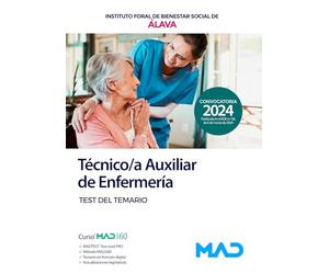 Técnico/a Auxiliar de Enfermería del Instituto Foral de Bienestar Social de la Diputación Foral de Álava. Test del Temario