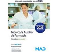 Técnico/a Auxiliar De Farmacia. Temario Volumen 1. Servicio Canario De