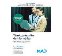 Técnico/a Auxiliar de Informática de la Administración General del Estado (Acceso Libre). Temario Bloques II, III