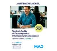 Técnico/a auxiliar de TIC. Corporaciones Locales. Temario general. Volumen 3