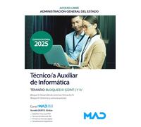 Técnico/a Auxiliar de Informática de la Administración General del Estado (Acceso Libre). Temario Bloques III (CONT. ) Y IV