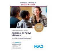 Técnico/a de Apoyo al Menor de la Administración de la Comunidad de Castilla y León (Grupo III Personal Laboral). Test materias específicas
