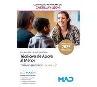 Técnico/a de Apoyo al Menor de la Administración de la Comunidad de Castilla y León (Grupo III Personal Laboral). Temario materias específicas volumen 2