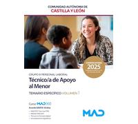 Técnico/a de Apoyo al Menor de la Administración de la Comunidad de Castilla y León (Grupo III Personal Laboral). Temario materias específicas volumen 1