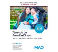 Técnico/a de Atención Directa (GRUPO III de la Administración de la Comunidad de Castilla y León). Test del temario de materias específicas.