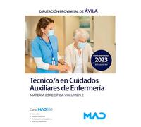 Técnico/a en Cuidados Auxiliares de Enfermería de la Diputación Provincial de Ávila. Materia específica Volumen 2
