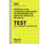 Técnico/a en Cuidados Auxiliares de Enfermería del Servicio Andaluz de Salud. SAS. Test del Temario Específico (OPOSICIONES)