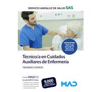 Técnico/a en Cuidados Auxiliares de Enfermería del Servicio Andaluz de Salud. Temario Común