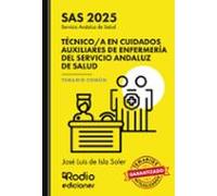 Técnico/a en Cuidados Auxiliares de Enfermería del Servicio Andaluz de Salud. Temario Común. SAS (OPOSICIONES)