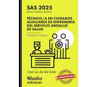 Técnico a en Cuidados Auxiliares de Enfermería del Servicio Andaluz de Salud. Temario Común. SAS 2025 (OPOSICIONES)