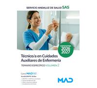 Técnico/a en Cuidados Auxiliares de Enfermería del Servicio Andaluz de Salud. Temario Específico volumen 2