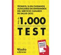 Técnico/a en Cuidados Auxiliares de Enfermería del Servicio Canario de Salud (SCS). Más de 1.000 preguntas de examen tipo test