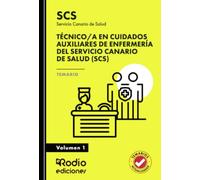 Técnico/a en Cuidados Auxiliares de Enfermería del Servicio Canario de Salud (SCS). Temario. Volumen 1
