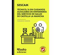 Técnico/a en Cuidados Auxiliares de Enfermería del Servicio de Salud de Castilla-La Mancha (SESCAM). Temario Común