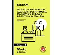 Técnico/a en Cuidados Auxiliares de Enfermería del Servicio de Salud de Castilla-La Mancha (SESCAM). Temario. Volumen 2