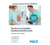 Técnico/a en Cuidados Auxiliares de Enfermería del Servicio Gallego de Salud (SERGAS). Temario Parte Común
