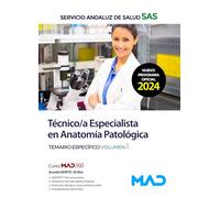 TECNICO;A ESPECIALISTA ANATOMIA PATOLOGICA TEMARIO ESP VOL1