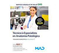 TECNICO;A ESPECIALISTA ANATOMIA PATOLOGICA TEMARIO ESP VOL2