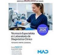 Técnico/a especialista en Laboratorio de Diagnóstico Clínico del Servicio Murciano de Salud (SMS). Temario parte general