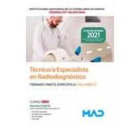 Técnico/a Especialista en Radiodiagnóstico de las Instituciones Sanitarias de la Conselleria de Sanitat de la Generalitat Valenciana. Temario específico volumen 2