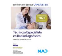 Técnico/a Especialista en Radiodiagnóstico de Osakidetza-Servicio Vasco de Salud. Temario Común y test