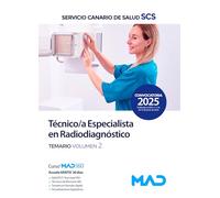 Técnico/a Especialista en Radiodiagnóstico del Servicio Canario de Salud. Temario volumen 2
